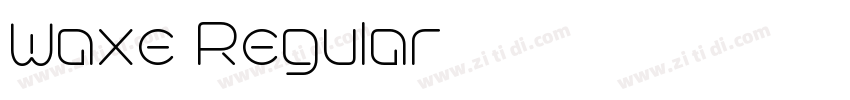 Waxe Regular字体转换 Waxe Regular字体转换
